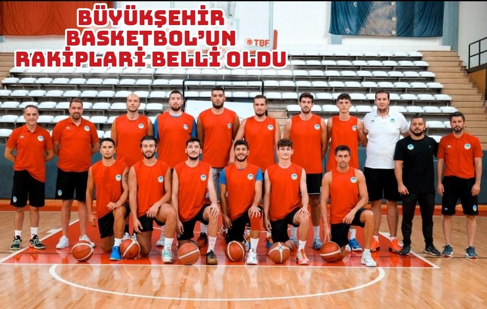 Büyükşehir Basketbol’un rakipleri belli oldu; Ligde heyecan Kasım’da başlıyor