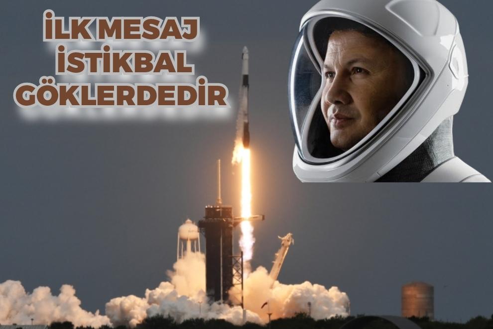 İlk mesaj istikbal göklerdedir