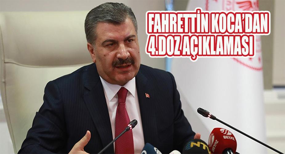 Sağlık Bakanı Fahrettin Koca’dan 4. Doz Aşı Açıklaması 
