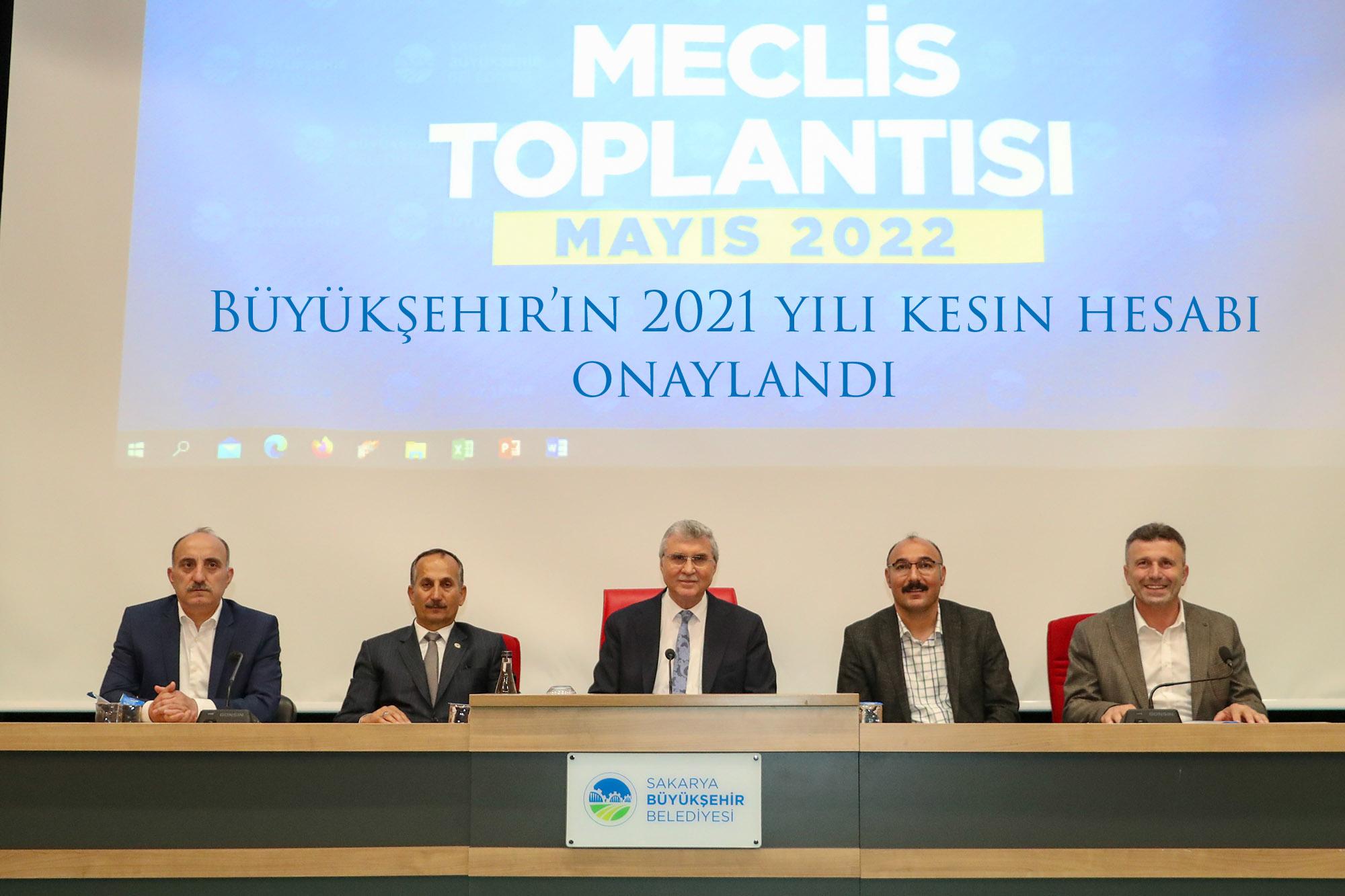 Büyükşehir’in 2021 yılı kesin hesabı onaylandı