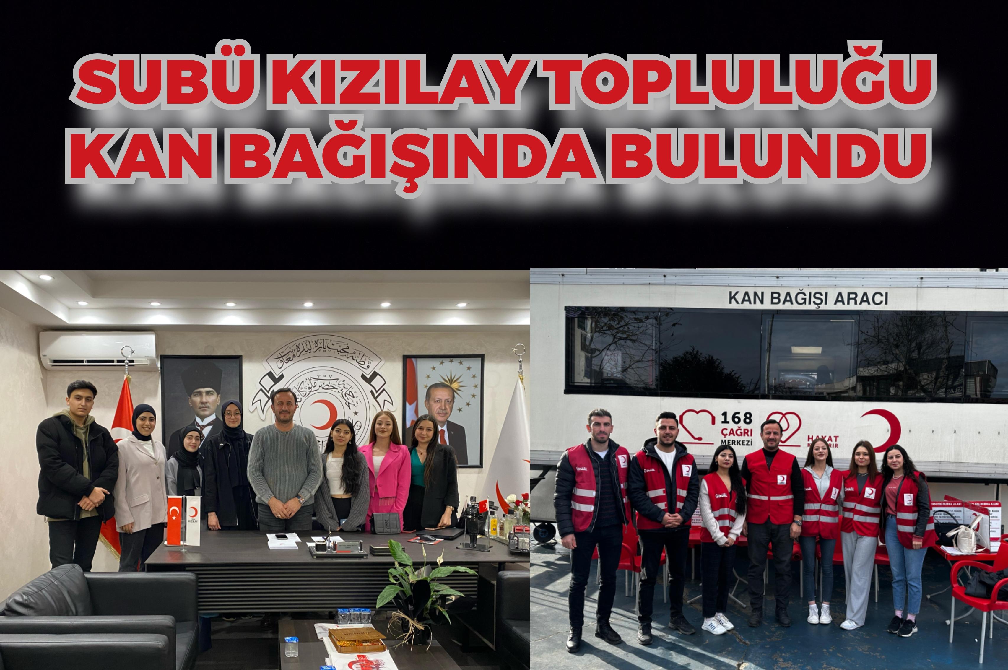 SUBÜ Kızılay Topluluğu kan bağışında bulundu