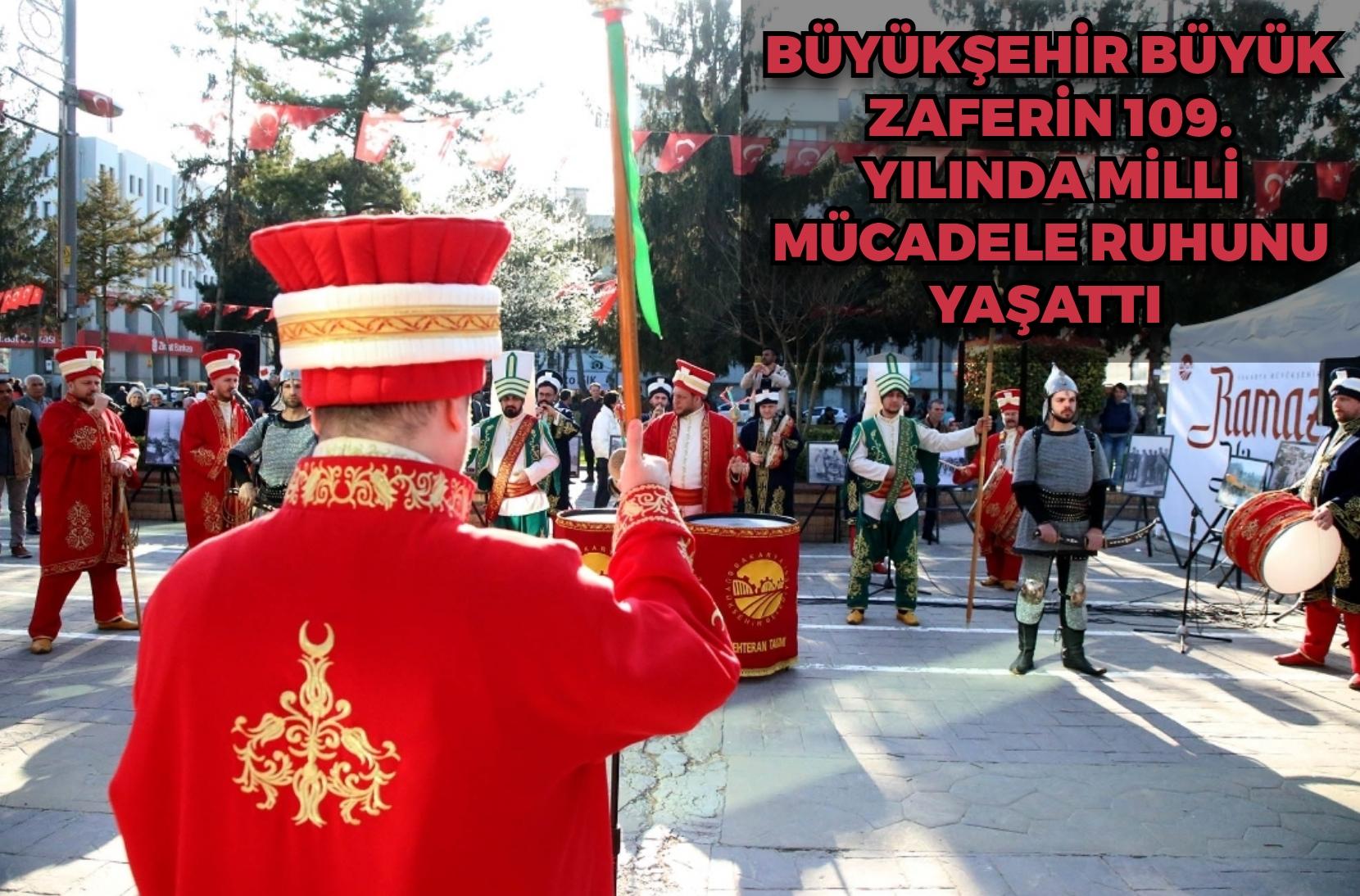 Büyükşehir büyük zaferin 109. yılında Milli Mücadele ruhunu yaşattı