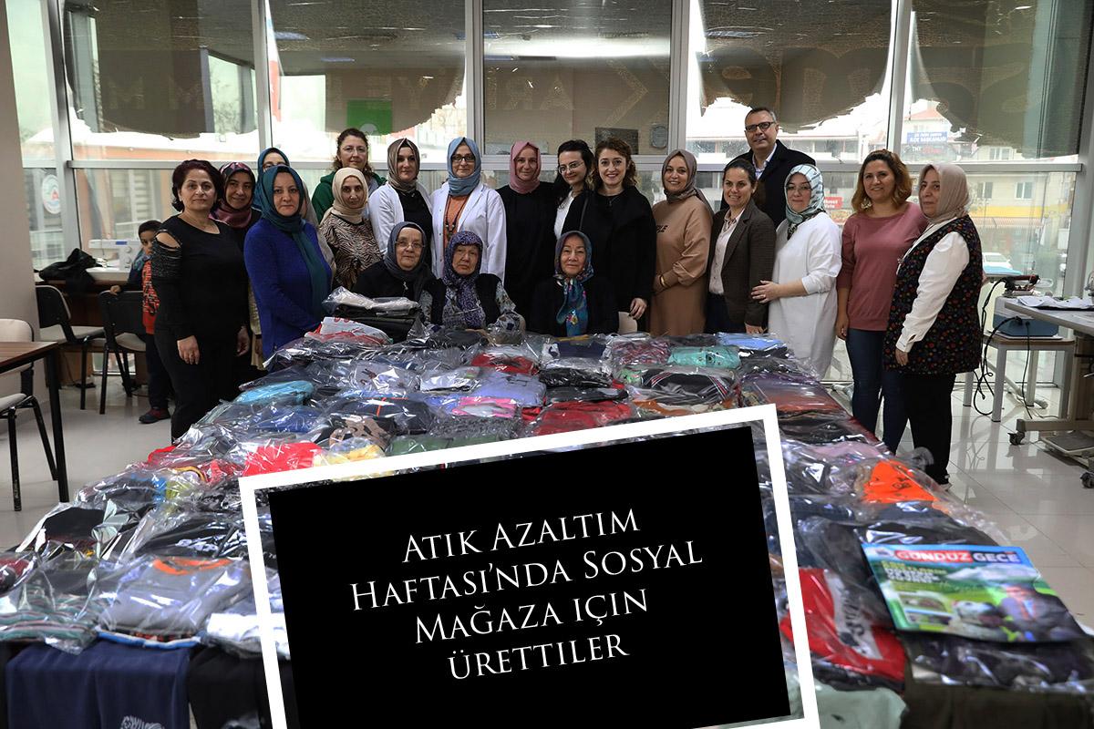 Atık Azaltım Haftası’nda Sosyal Mağaza için ürettiler