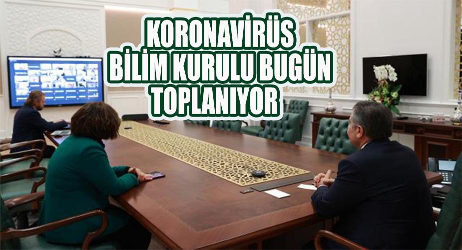Koronavirüs Bilim Kurulu Bugün Toplanıyor
