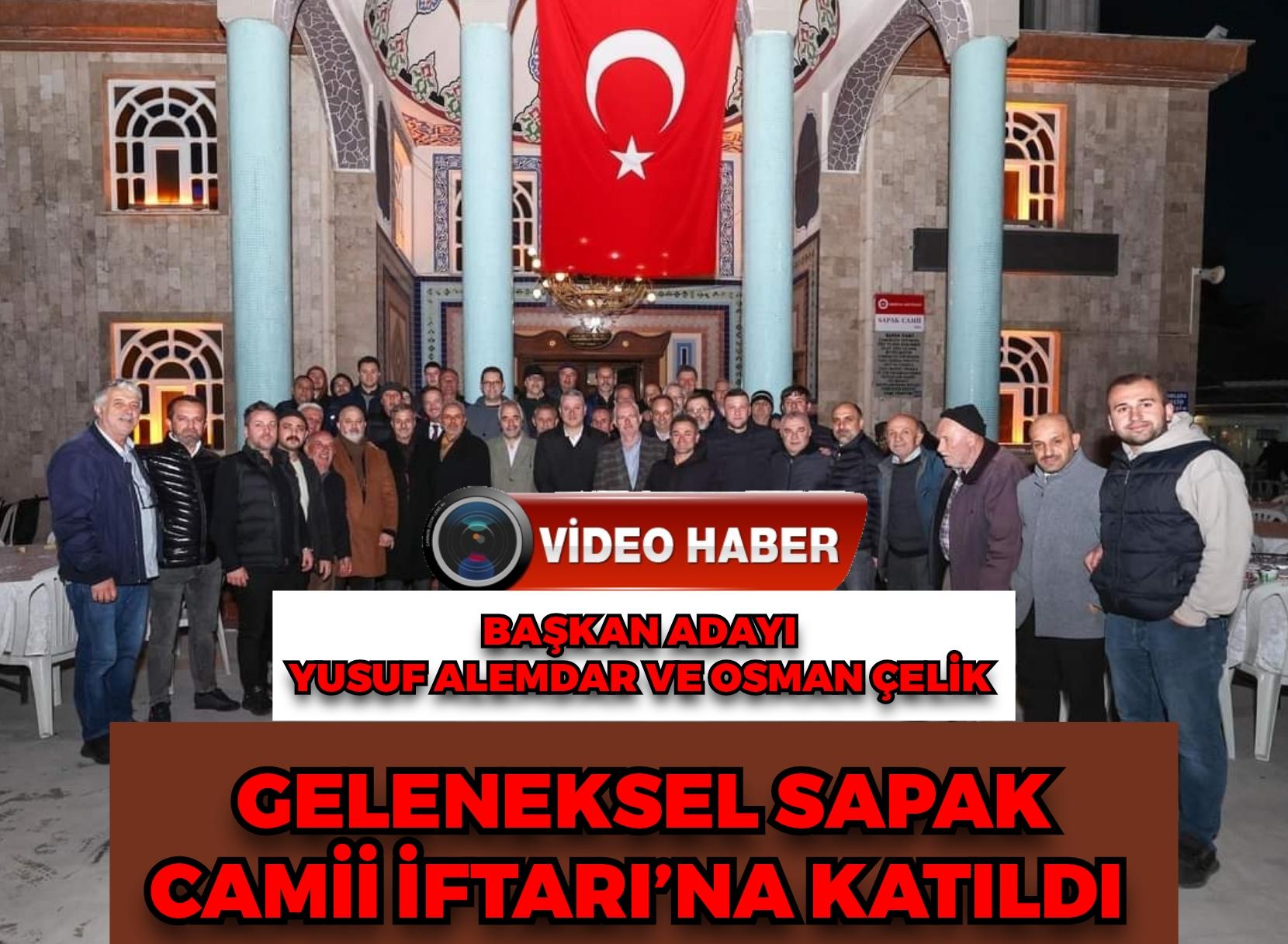 GELENEKSEL SAPAK CAMİİ İFTARI DÜZENLENDİ 