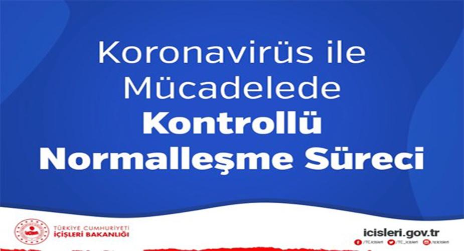 Koronavirüs ile Mücadelede Kontrollü Normalleşme Süreci