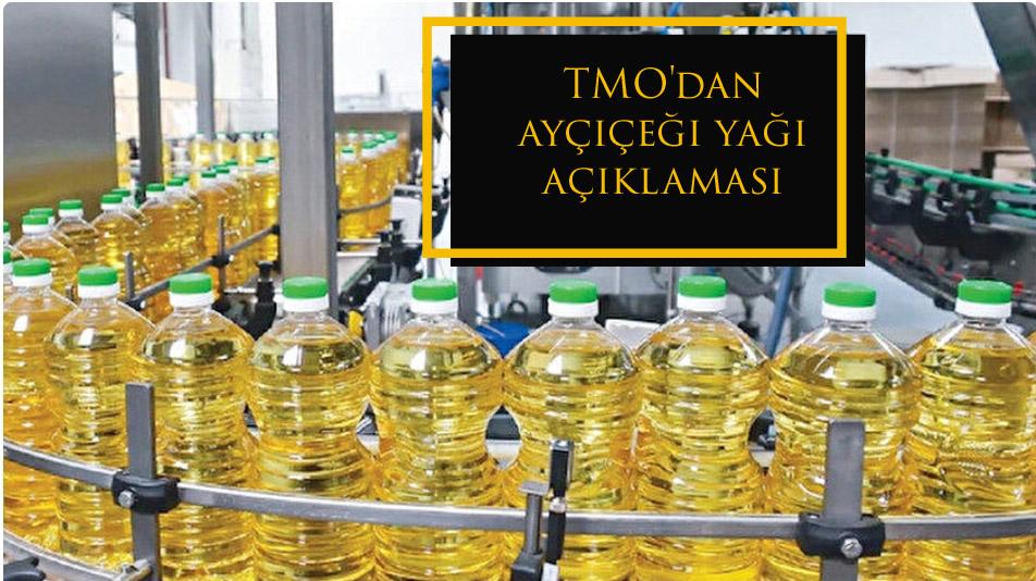 TMO'dan ayçiçeği yağı açıklaması 