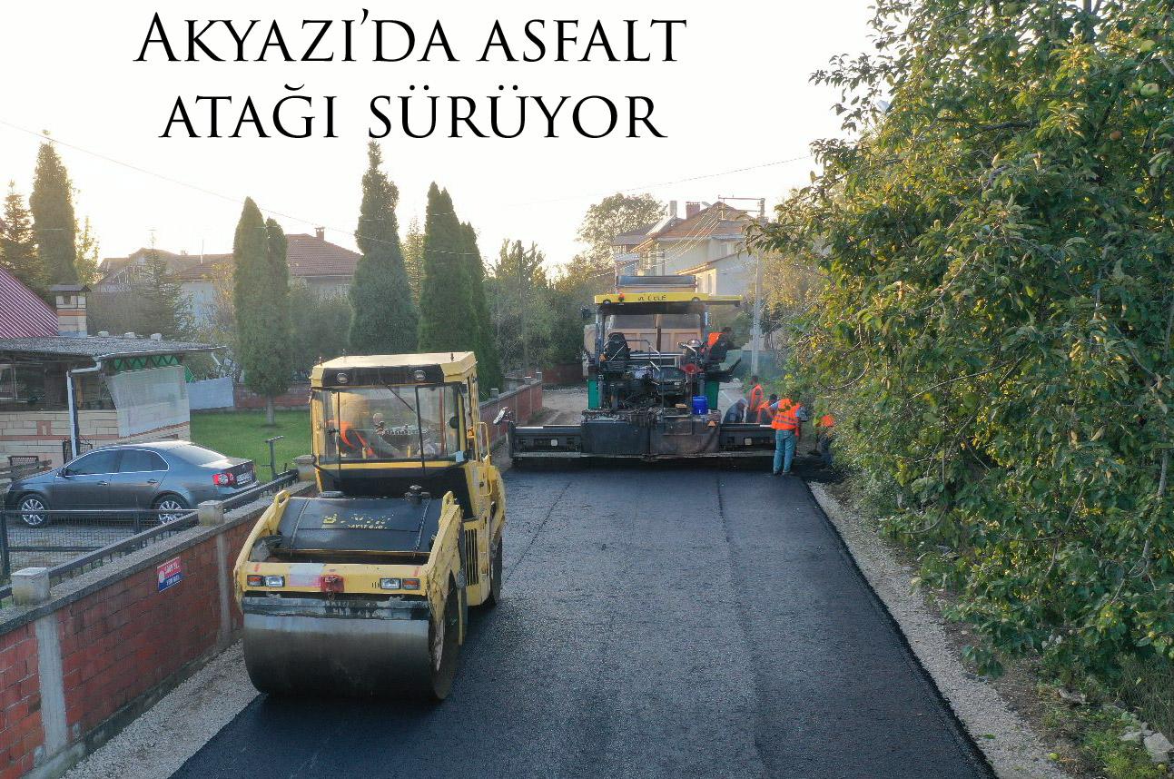 Akyazı’da asfalt atağı sürüyor 