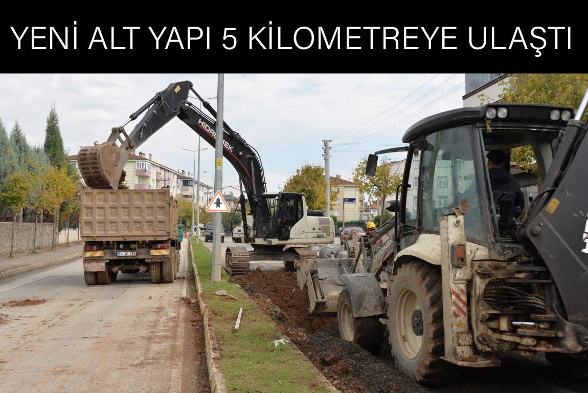 YENİ ALT YAPI 5 KİLOMETREYE ULAŞTI  