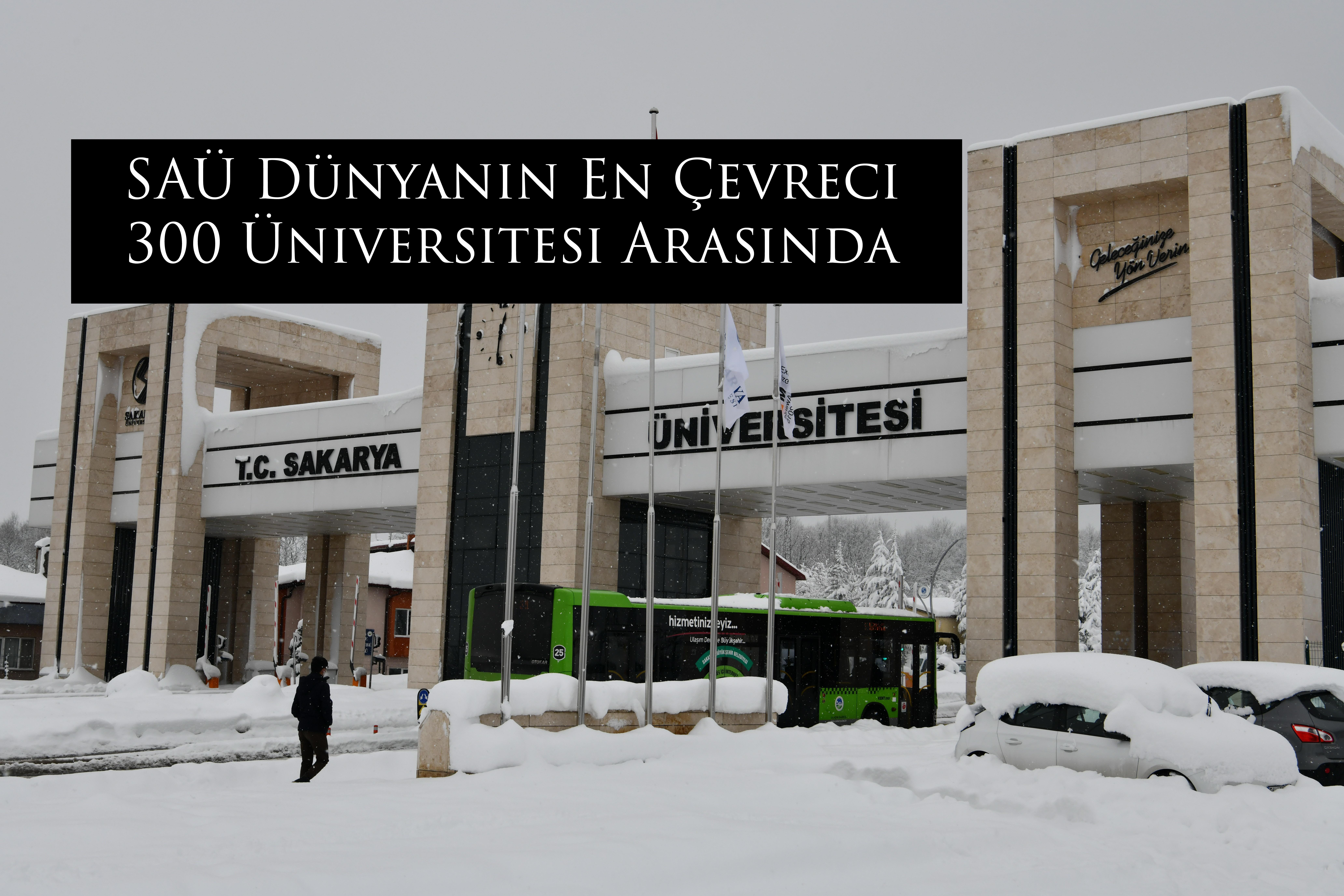 SAÜ Dünyanın En Çevreci 300 Üniversitesi Arasında