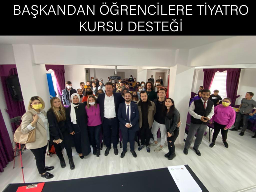 BAŞKANDAN ÖĞRENCİLERE TİYATRO KURSU DESTEĞİ