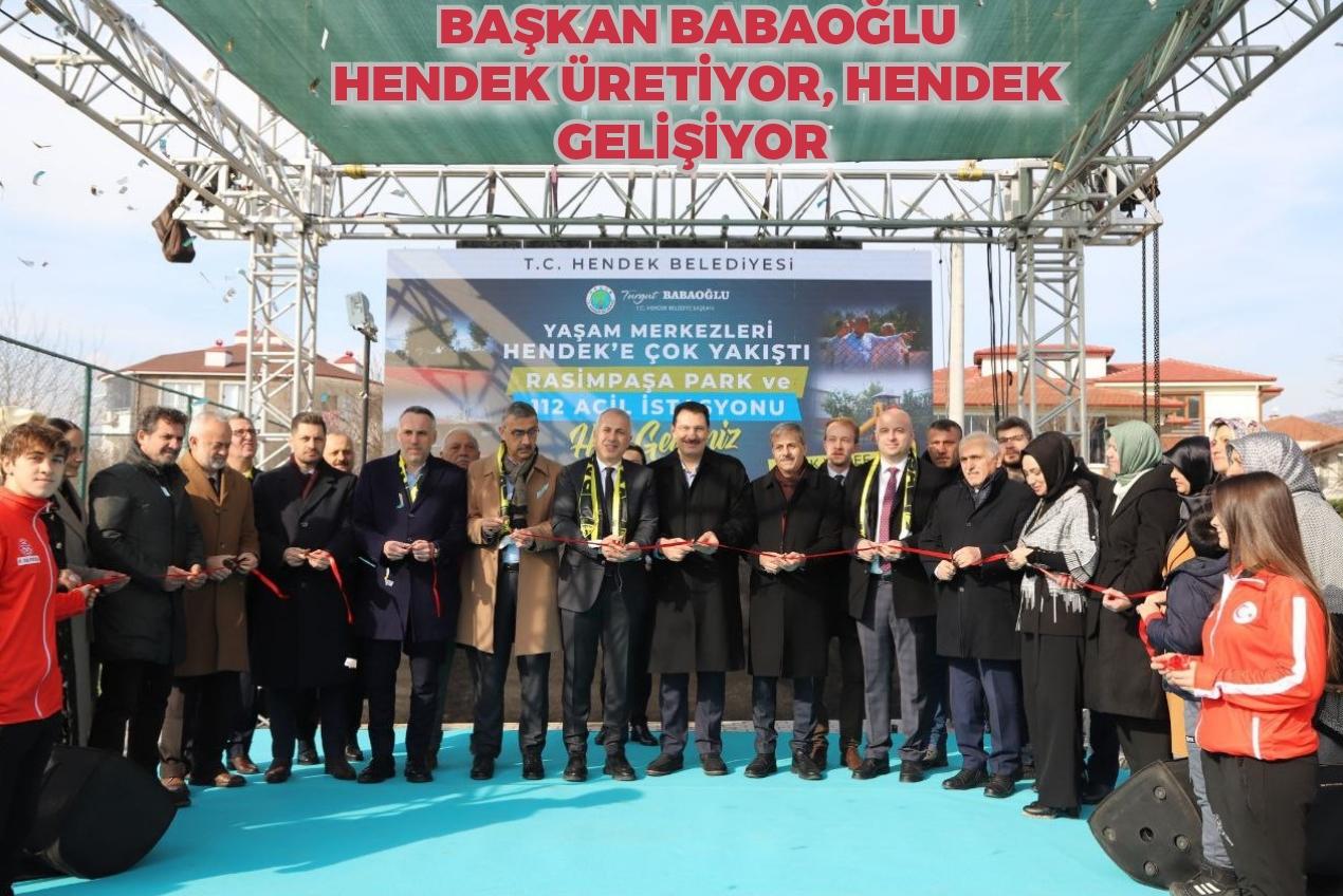 Başkan Babaoğlu: Hendek üretiyor, Hendek gelişiyor 