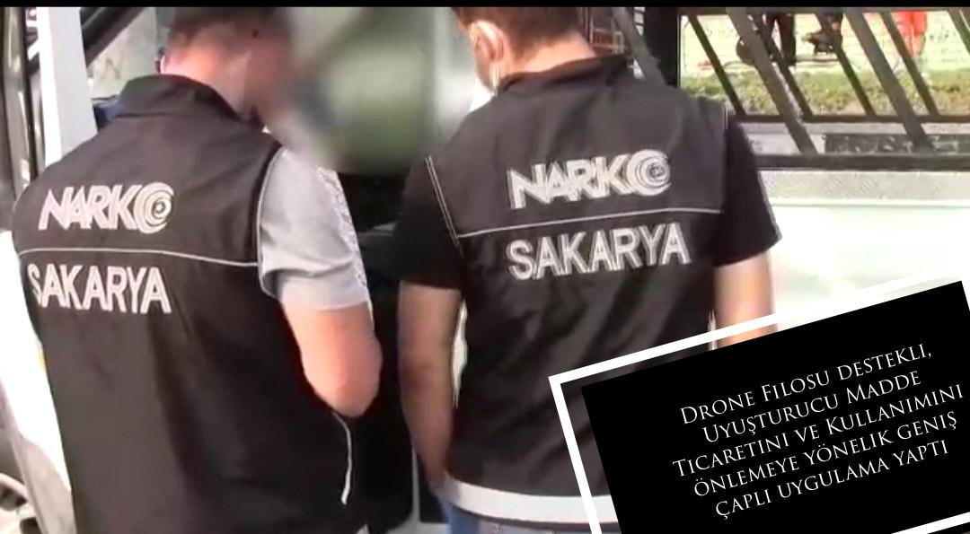 Drone Filosu destekli, Uyuşturucu Madde Ticaretini ve Kullanımını önlemeye yönelik geniş çaplı uygulama yaptı.