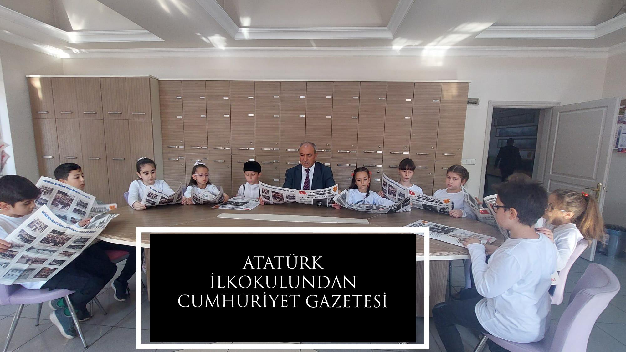 ATATÜRK İLKOKULUNDAN CUMHURİYET GAZETESİ