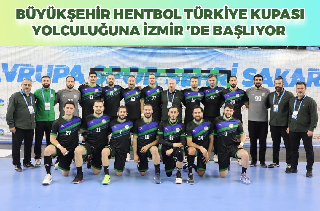 Büyükşehir hentbol Türkiye Kupası yolculuğuna İzmir’de başlıyor