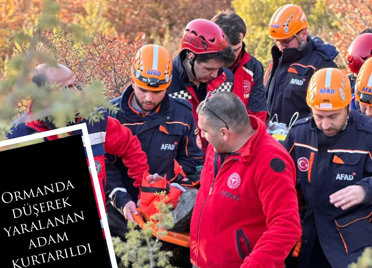 Ormanda düşerek yaralanan adam kurtarıldı