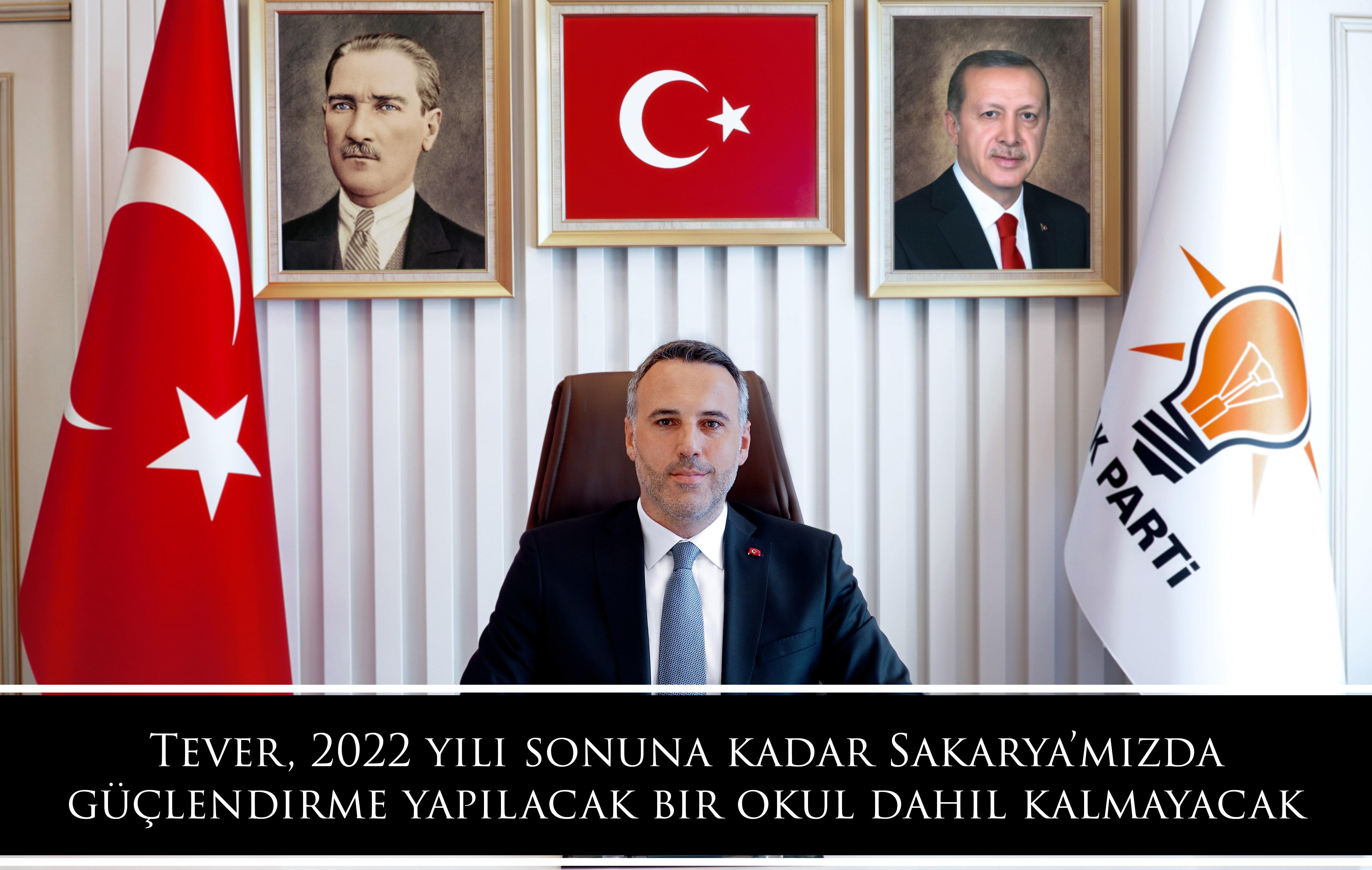 Tever, 2022 yılı sonuna kadar Sakarya’mızda güçlendirme yapılacak bir okul dahil kalmayacak