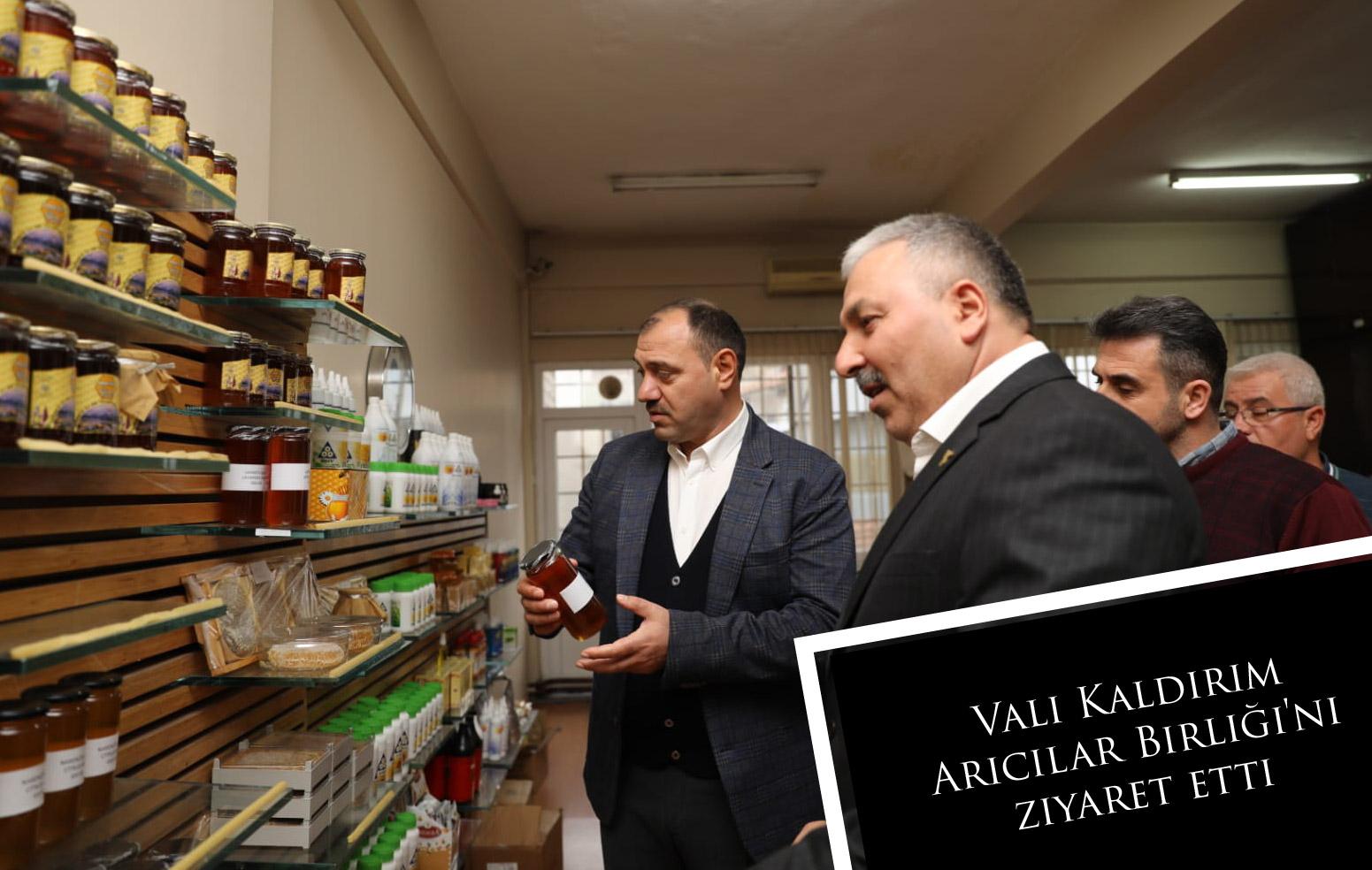 Vali Kaldırım Arıcılar Birliği'ni ziyaret etti