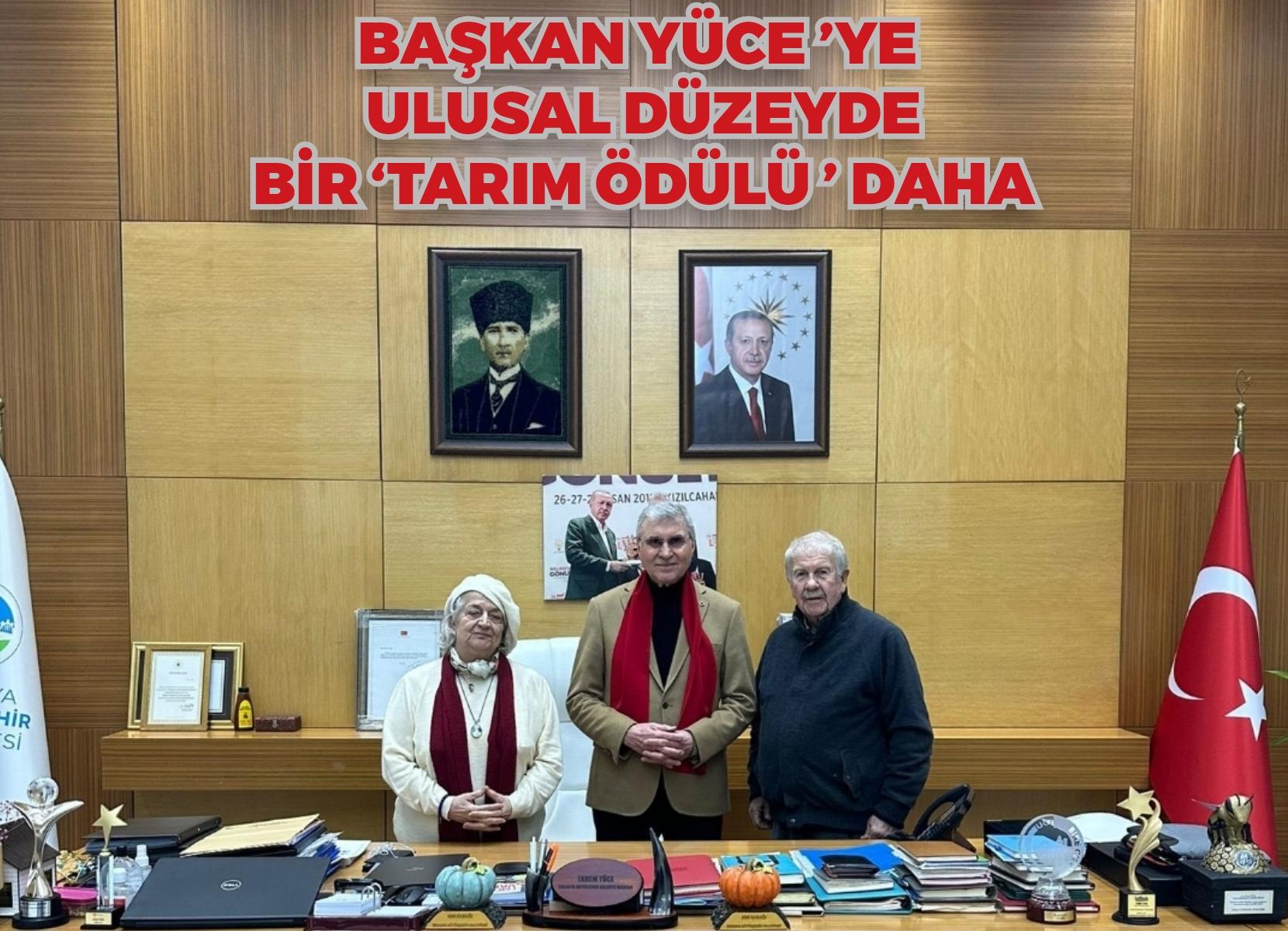 Başkan Yüce’ye ulusal düzeyde bir ‘tarım ödülü’ daha