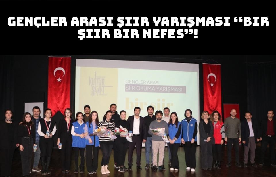 Gençler Arası Şiir Yarışması ‘‘Bir Şiir Bir Nefes’’!