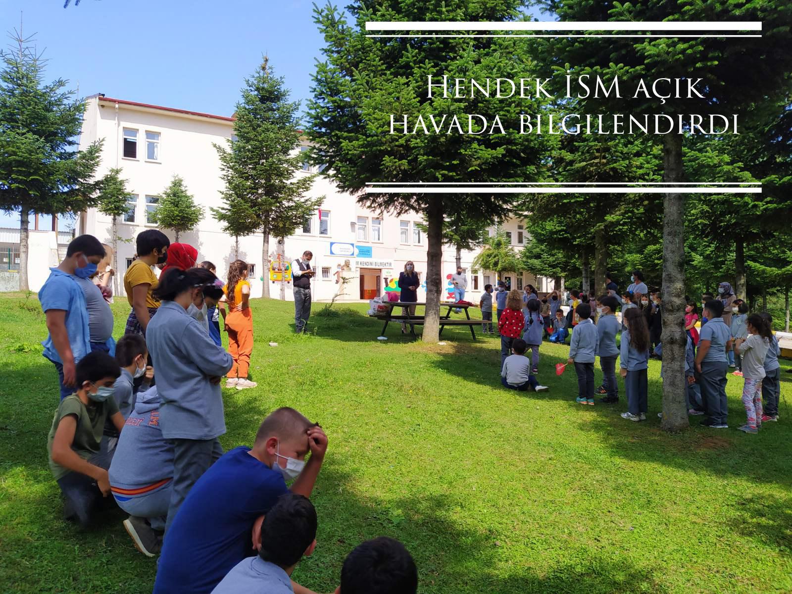 Hendek İSM açık havada bilgilendirdi