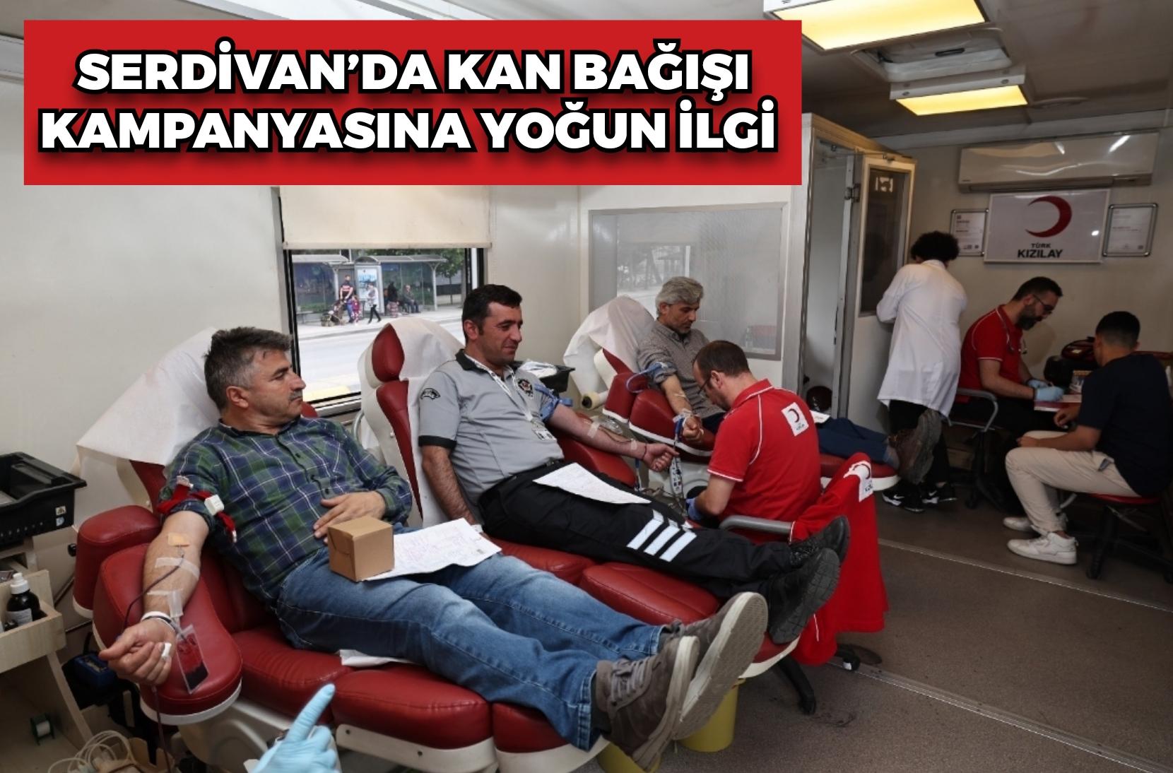 Serdivan’da Kan Bağışı Kampanyasına Yoğun İlgi