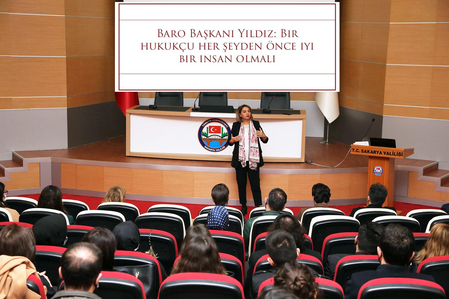 Baro Başkanı Yıldız: Bir hukukçu her şeyden önce iyi bir insan olmalı