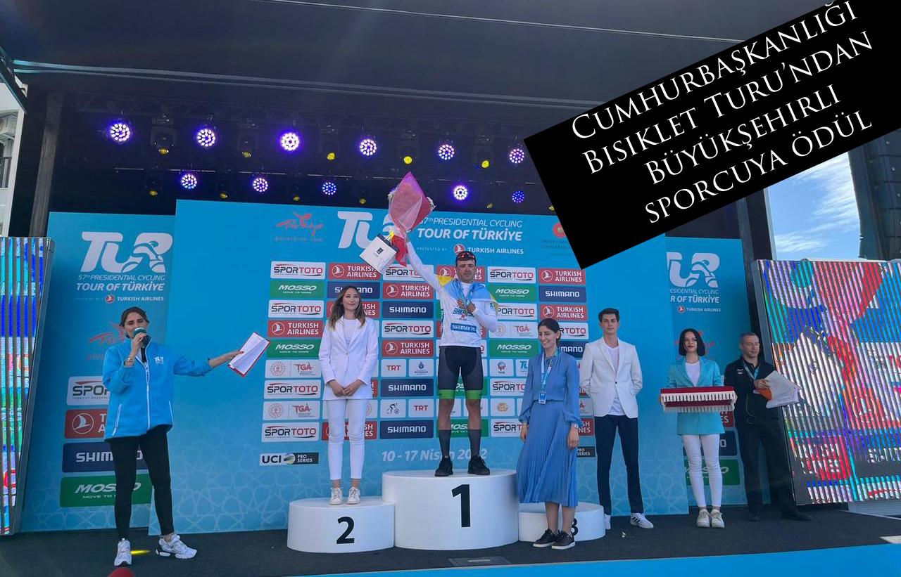 Cumhurbaşkanlığı Bisiklet Turu’ndan Büyükşehirli sporcuya ödül