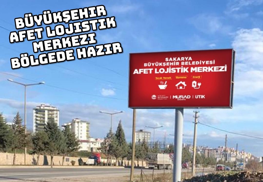 Büyükşehir Afet Lojistik Merkezi bölgede hazır