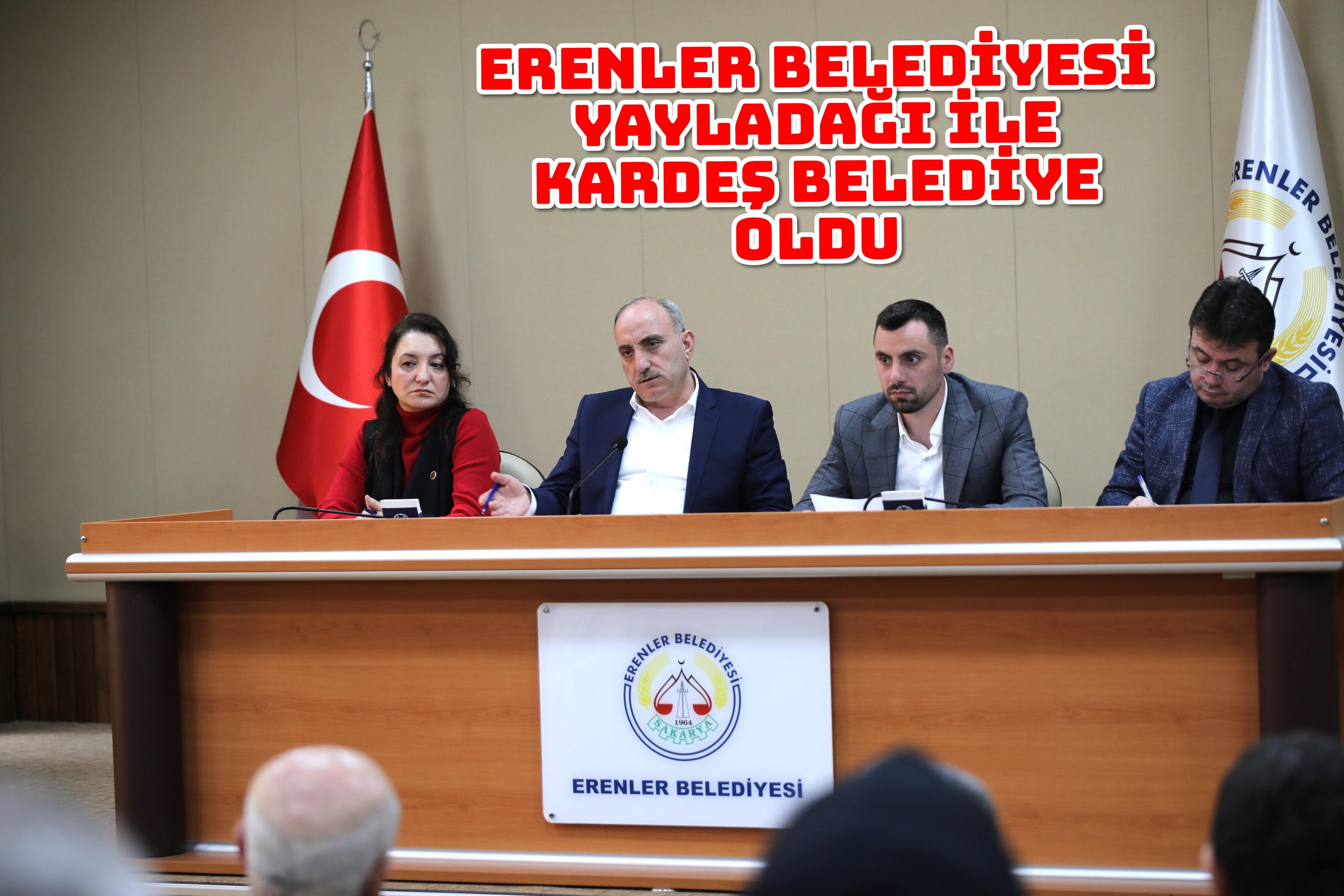ERENLER BELEDİYESİ YAYLADAĞI İLE KARDEŞ BELEDİYE OLDU