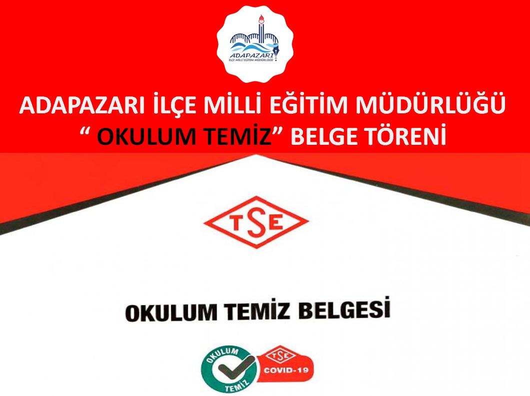 ADAPAZARI MEM OKULUM TEMİZ BELGE TÖRENİ