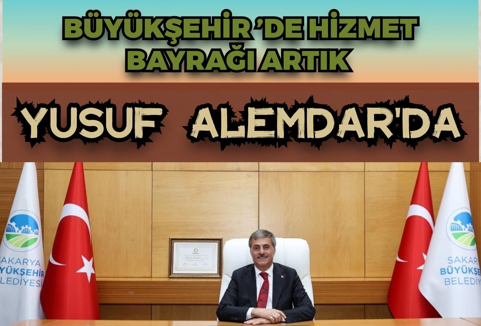 Büyükşehir’de hizmet bayrağı artık Yusuf Alemdar’da: “Bizim yarışımız, hizmet yarışıdır”