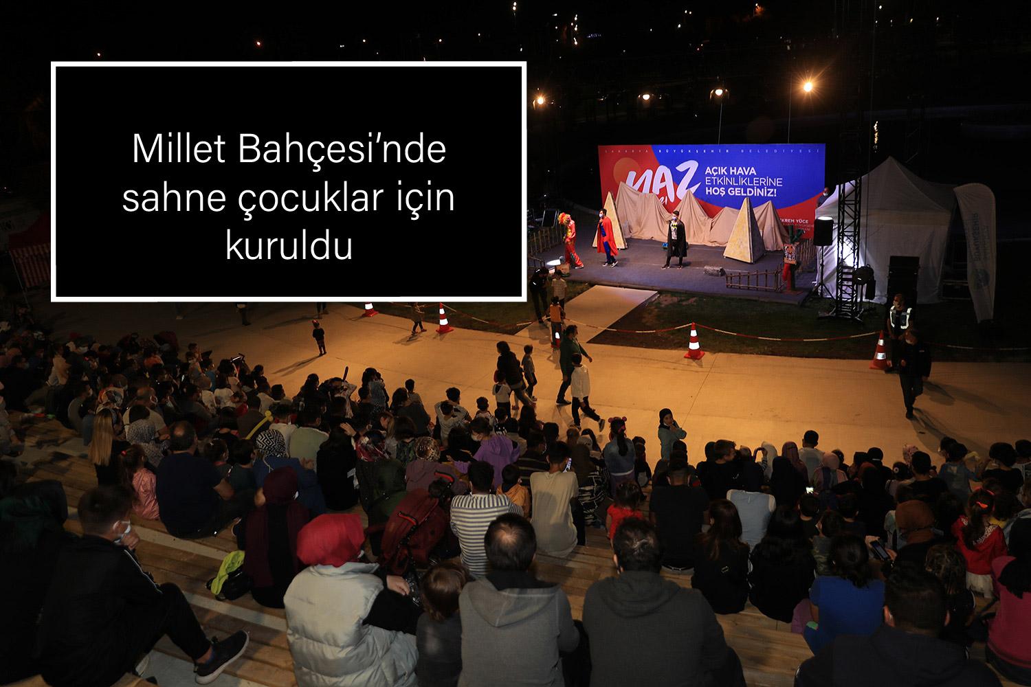 Millet Bahçesi’nde sahne çocuklar için kuruldu