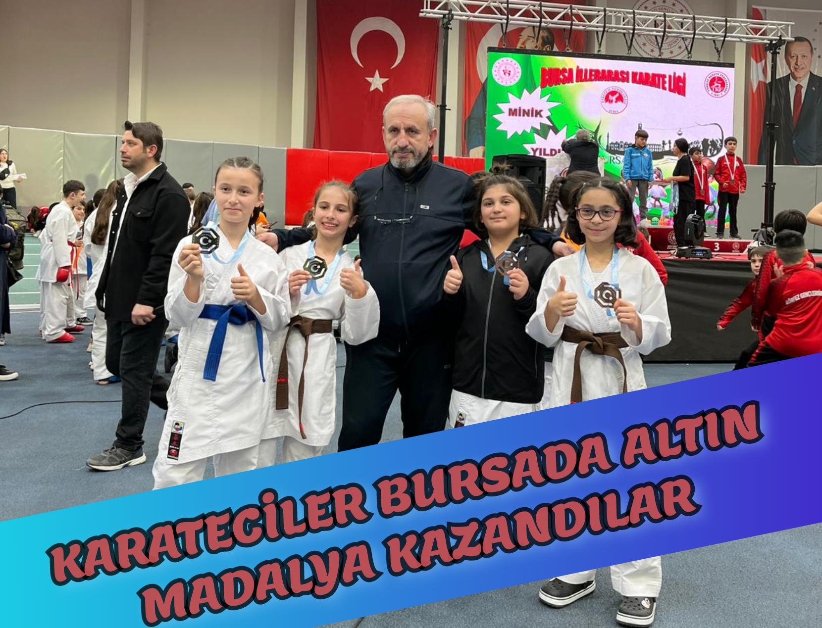 KARATECİLER BURSADA ALTIN MADALYA KAZANDILAR