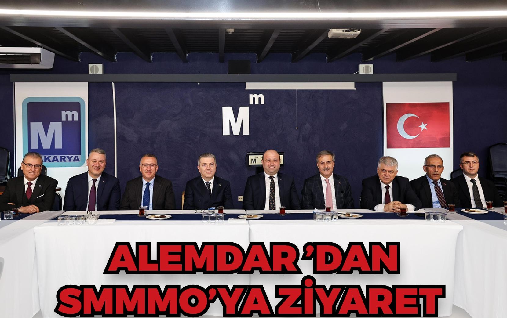 Alemdar’dan SMMMO’ya ziyaret; “Sakarya’yı marka şehir haline taşımak için durmadan çalışacağız”