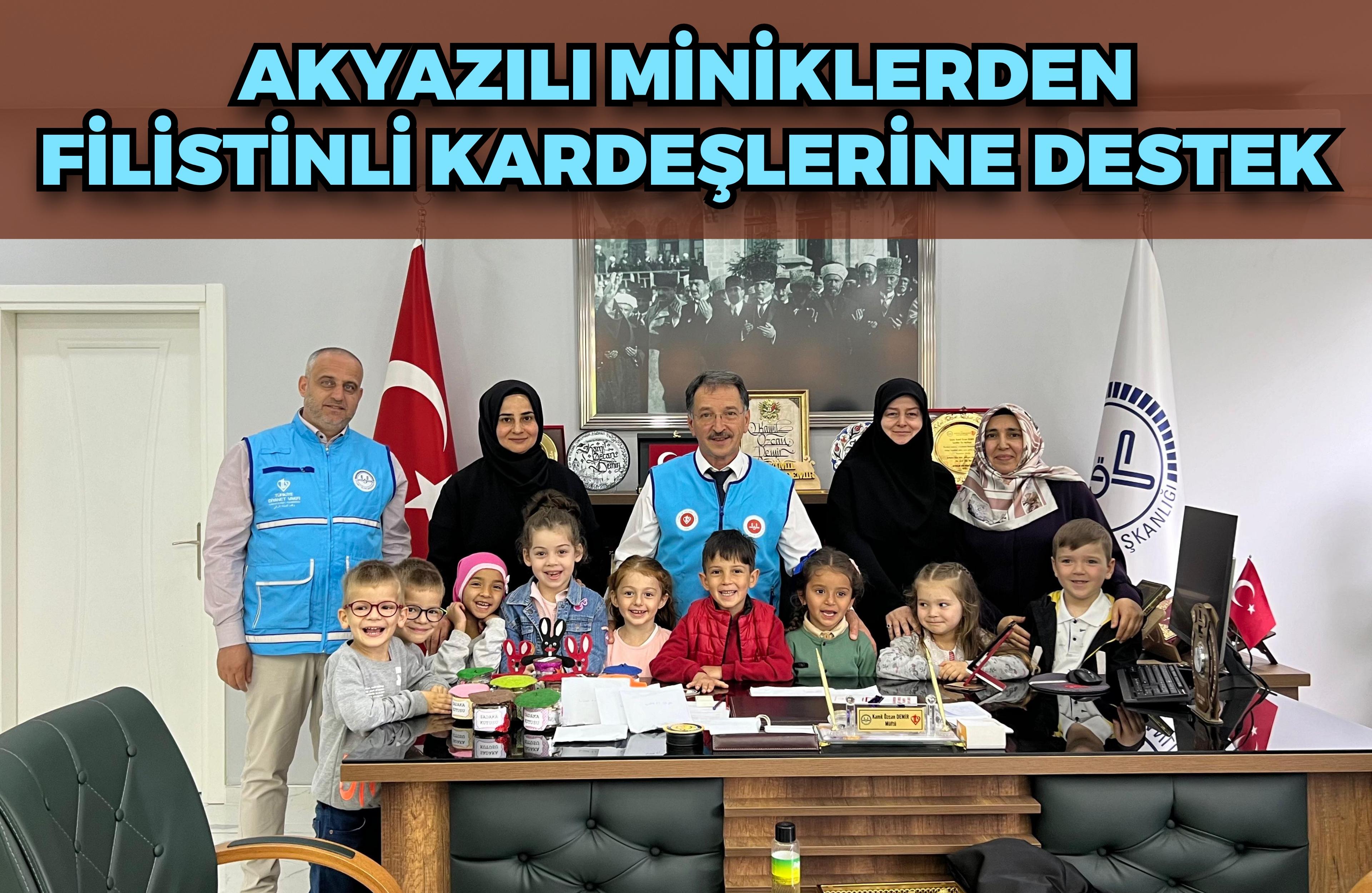 AKYAZILI MİNİKLERDEN FİLİSTİNLİ KARDEŞLERİNE DESTEK 