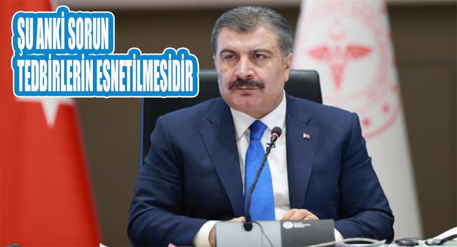 Sağlık Bakanı Fahrettin Koca Şu Anki Sorun Tedbirlerin Esnetilmesidir