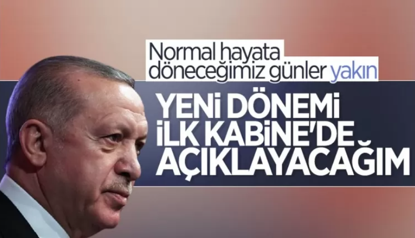 Cumhurbaşkanı'ndan Normalleşme Açıklaması  