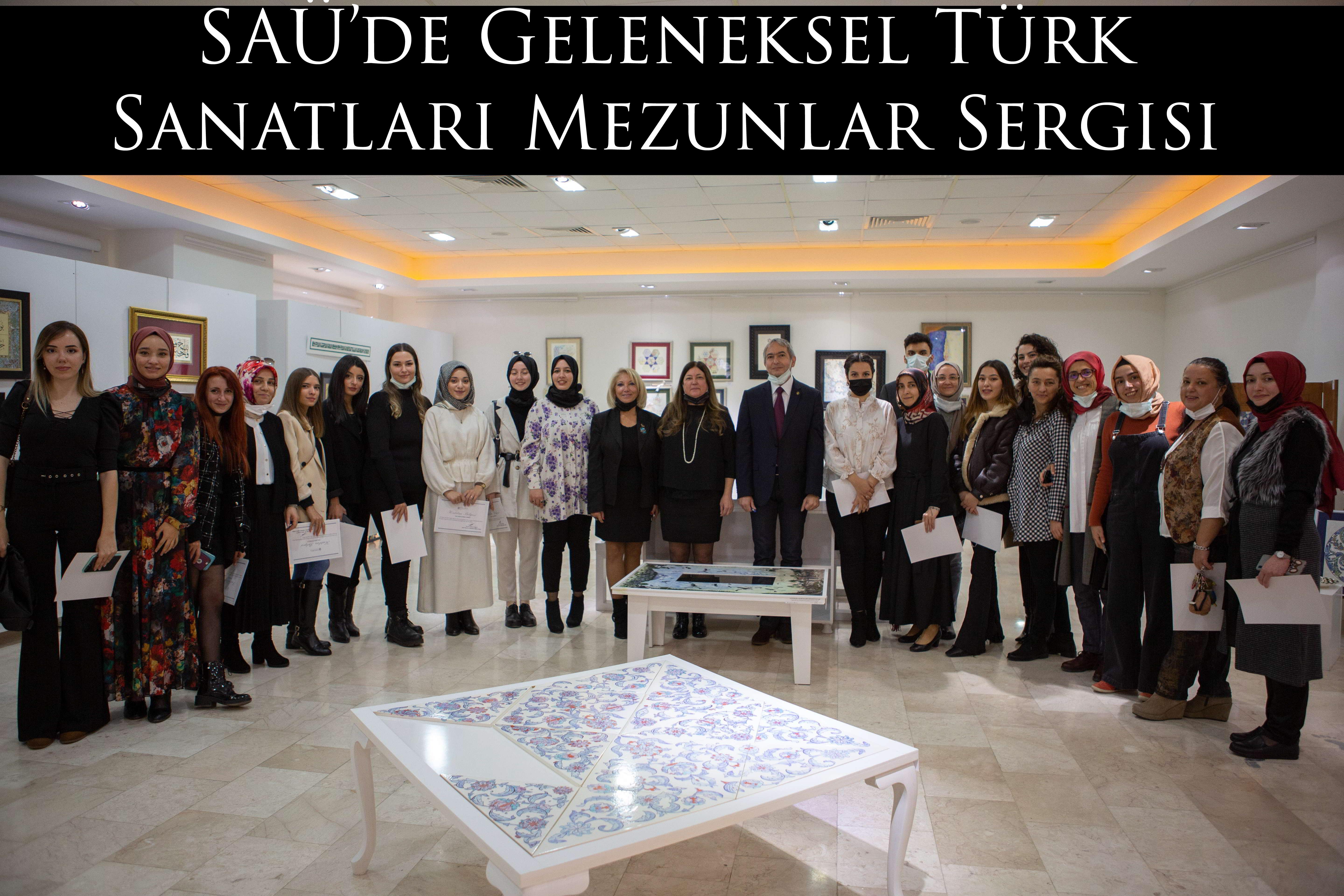 SAÜ’de Geleneksel Türk Sanatları Mezunlar Sergisi 