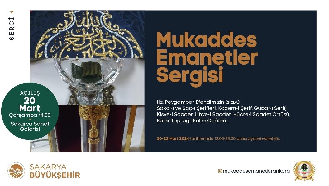 Hz. Muhammed’in kutsal emanetleri Sakaryalılarla bu sergide buluşacak 