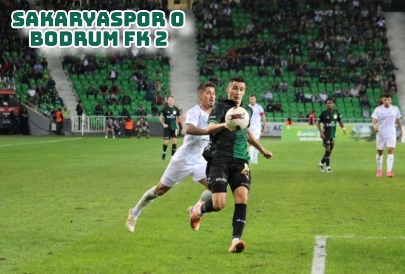 Sakaryaspor 0 Bodrum FK 2  