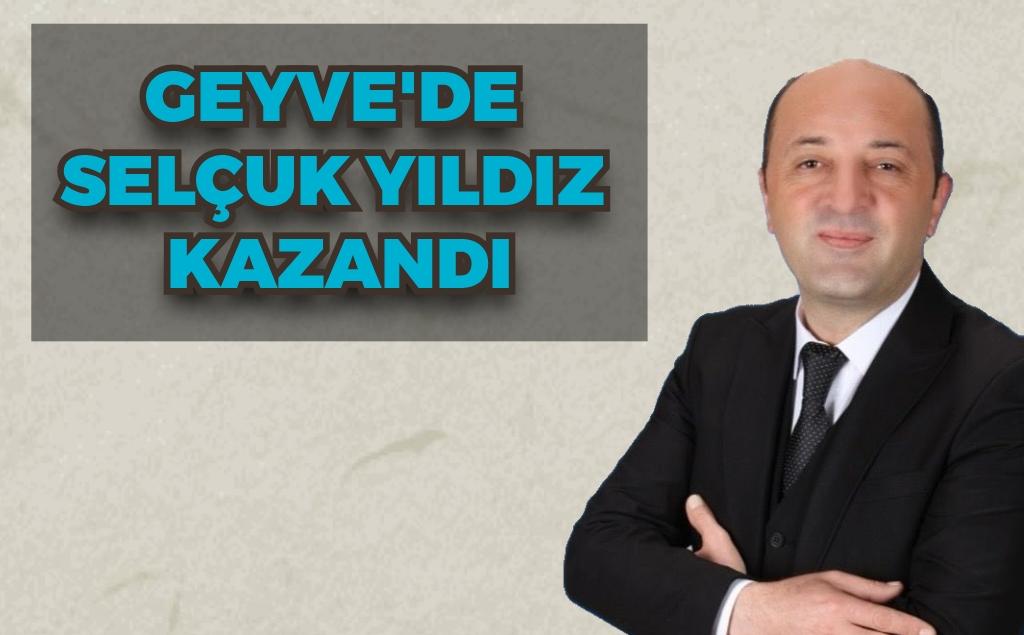 GEYVE'DE SELÇUK YILDIZ KAZANDI 