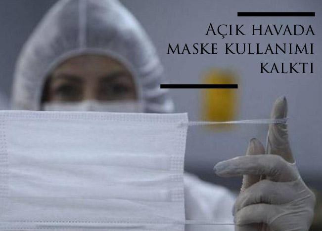 Açık havada maske kullanımı kalktı 