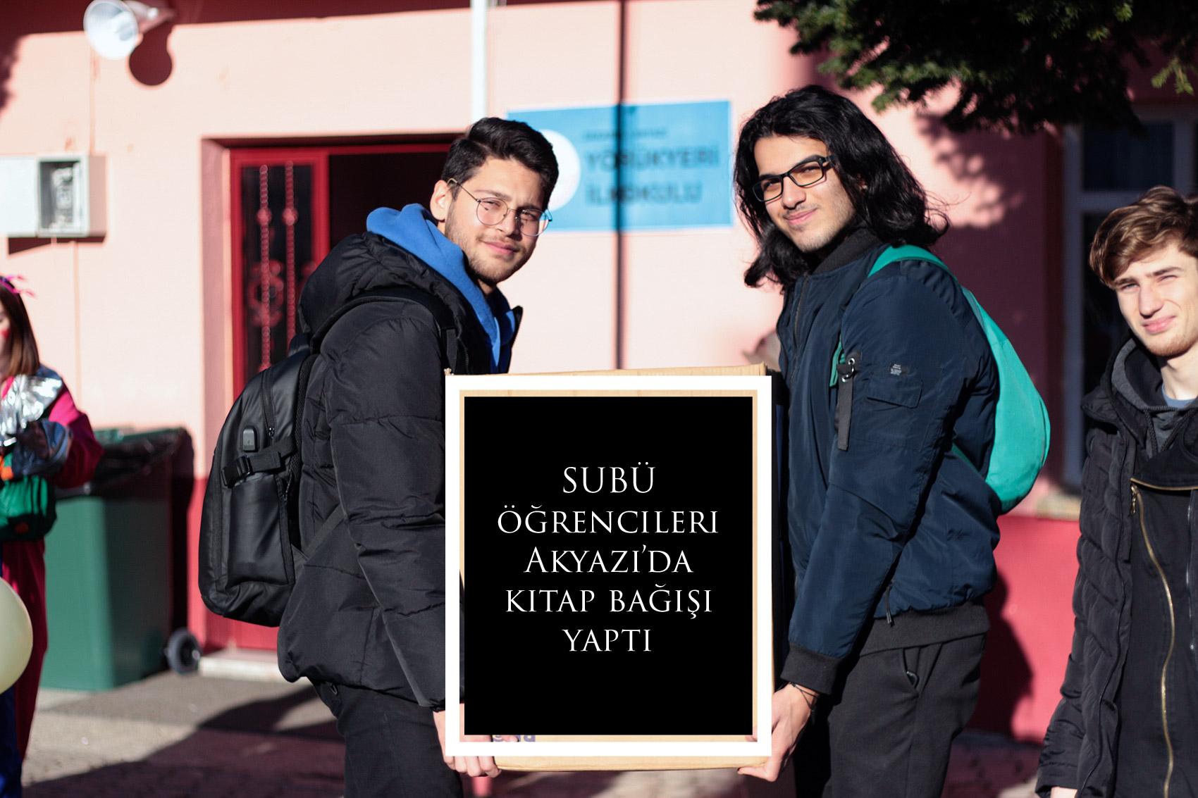 SUBÜ öğrencileri Akyazı’da kitap bağışı yaptı