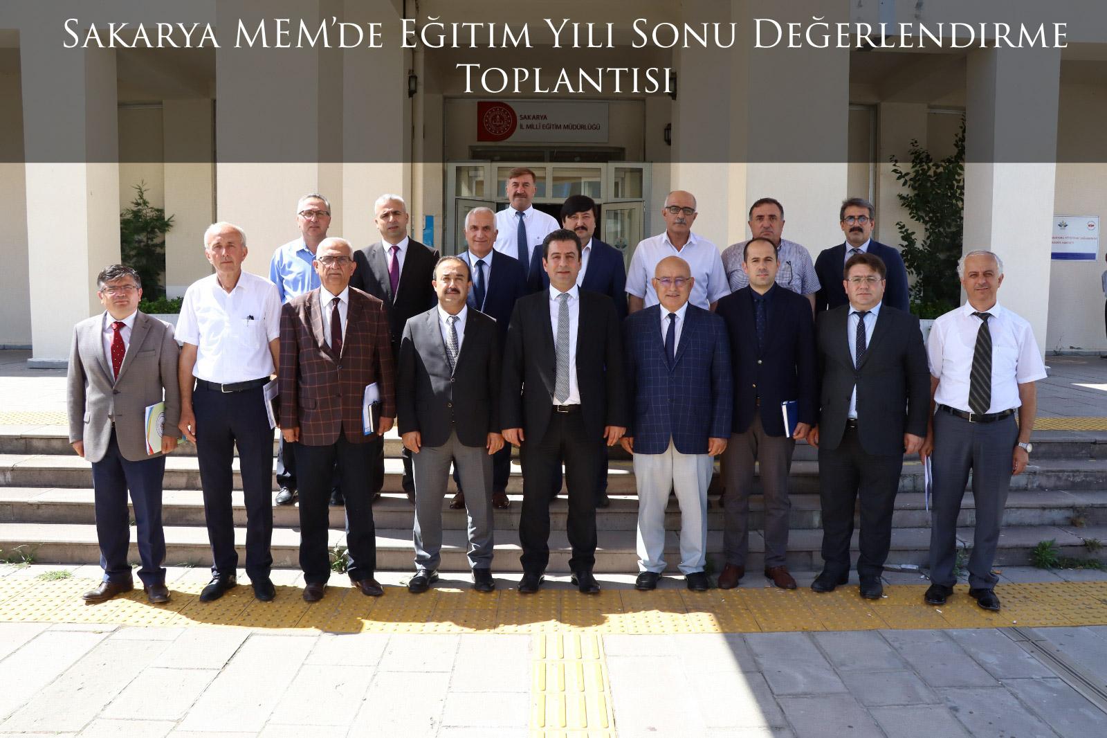 Sakarya MEM’de Eğitim Yılı Sonu Değerlendirme Toplantısı