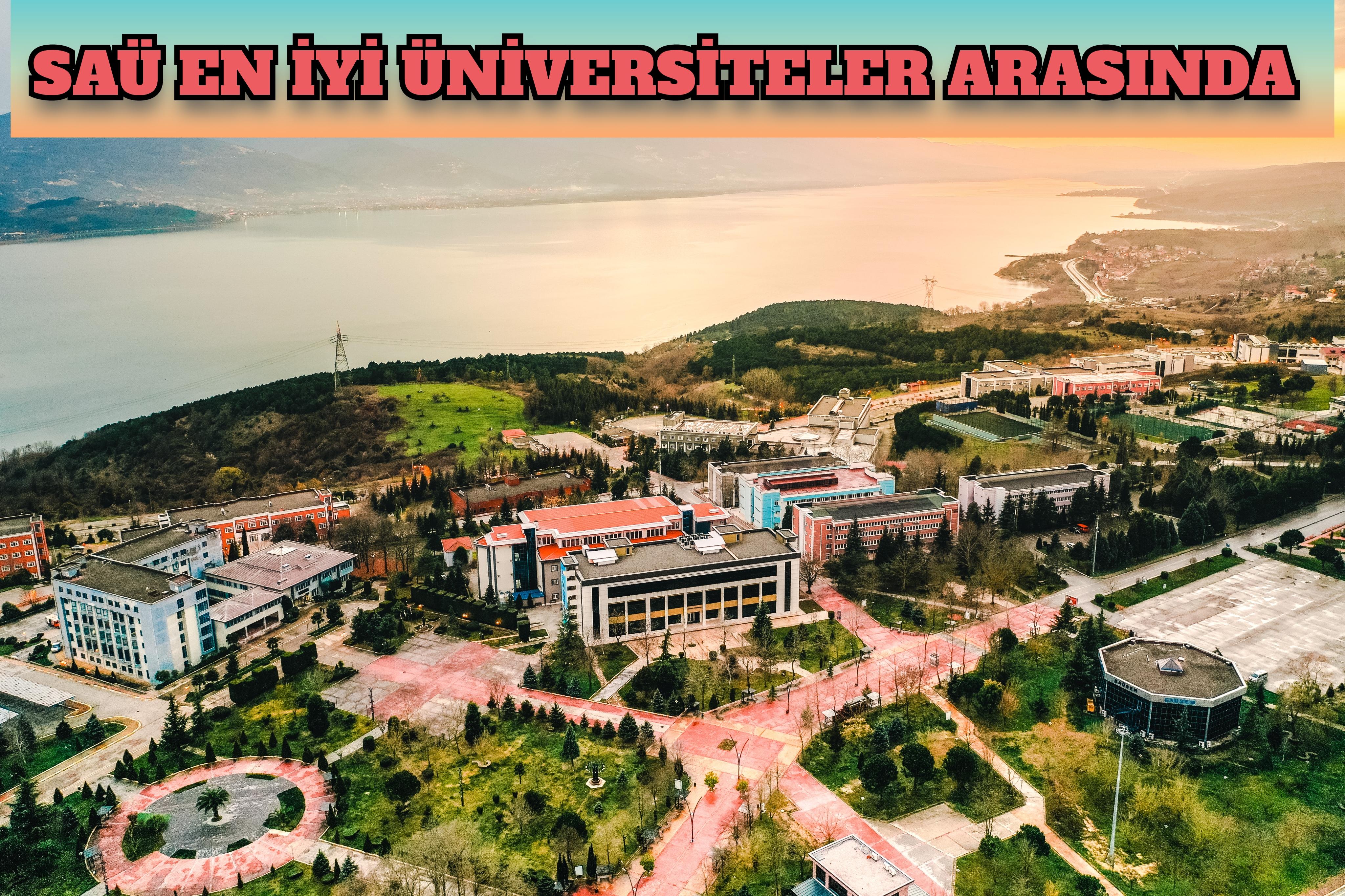 SAÜ En iyi Üniversiteler Arasında