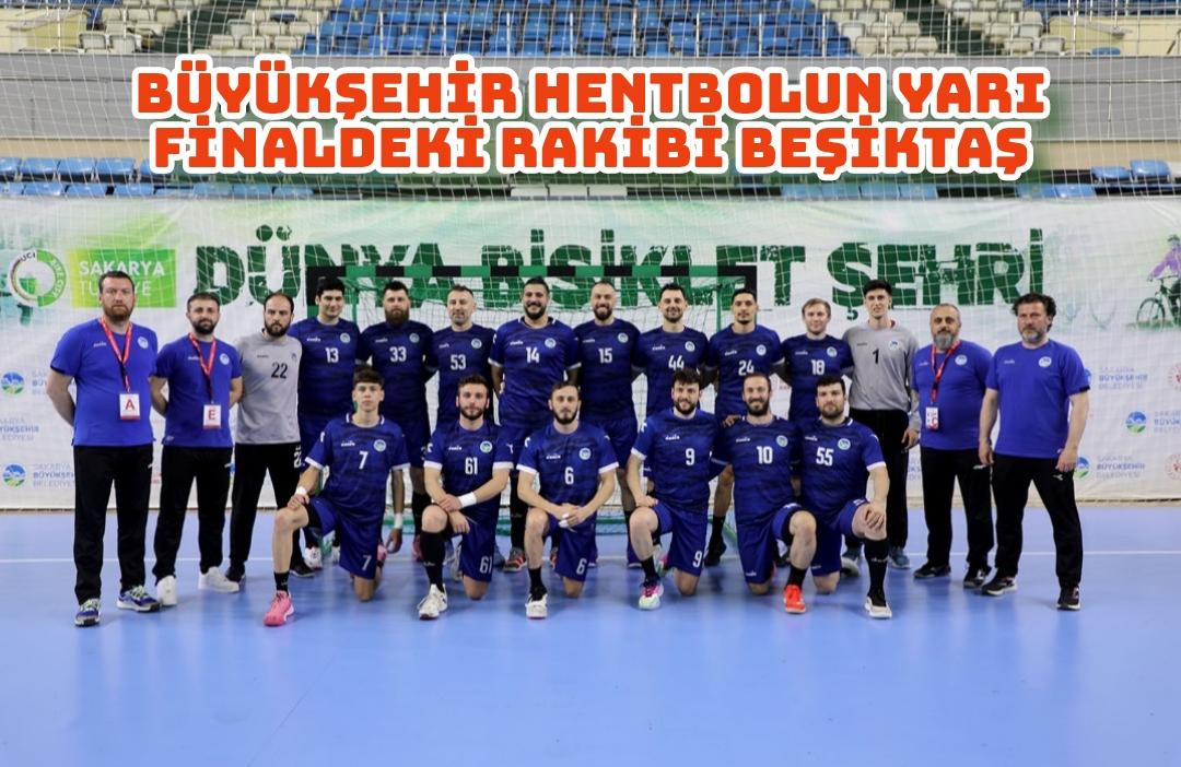 Büyükşehir hentbolun yarı finaldeki rakibi Beşiktaş