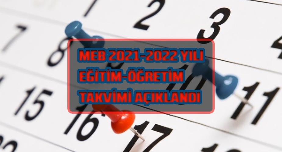 MEB, 2021-2022 eğitim öğretim yılına ait çalışma takvimini açıkladı