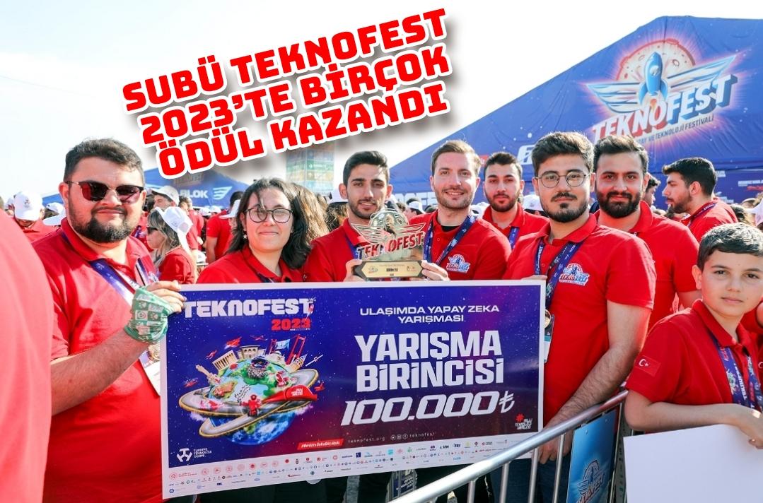 SUBÜ Teknofest 2023’te birçok ödül kazandı 