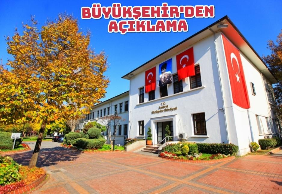 Büyükşehir’den açıklama